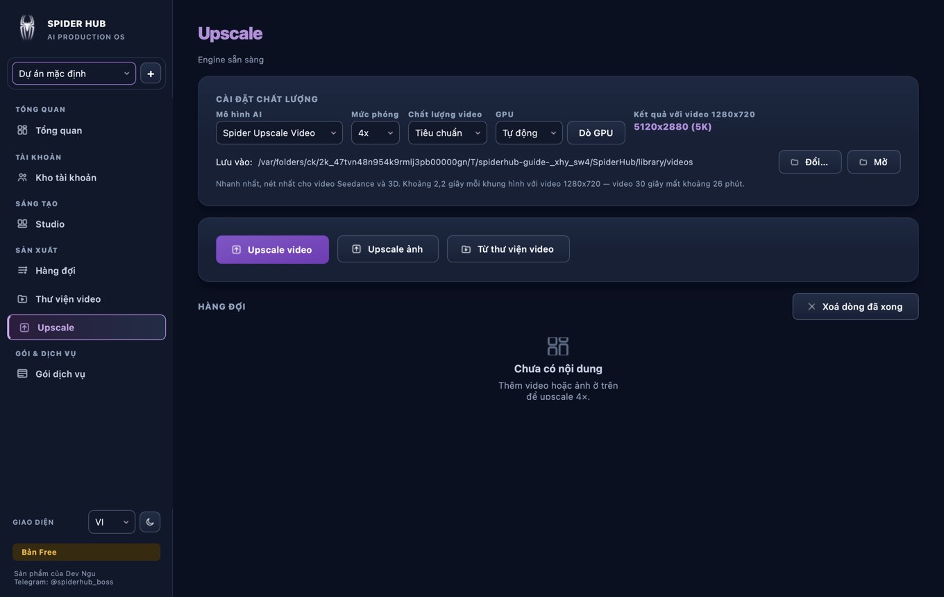 Upscale — nâng cấp chất lượng — Spider Hub
